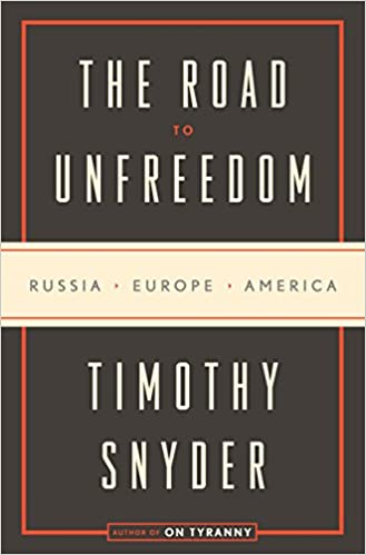 Timothy Snyder - The Road to Unfreedom Audio Book Free