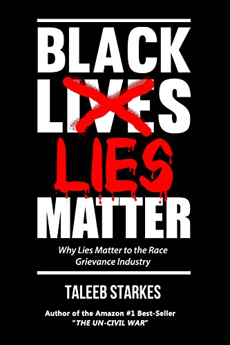 Taleeb Starkes - Black Lies Matter Audiobook