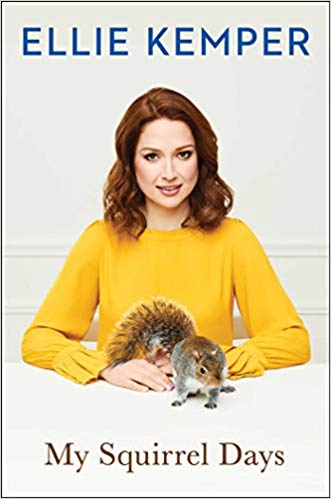Ellie Kemper - My Squirrel Days Audio Book Free