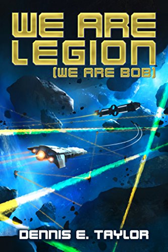 We Are Legion (We Are Bob) (Bobiverse Book 1) by Dennis Taylor Audio Book Free